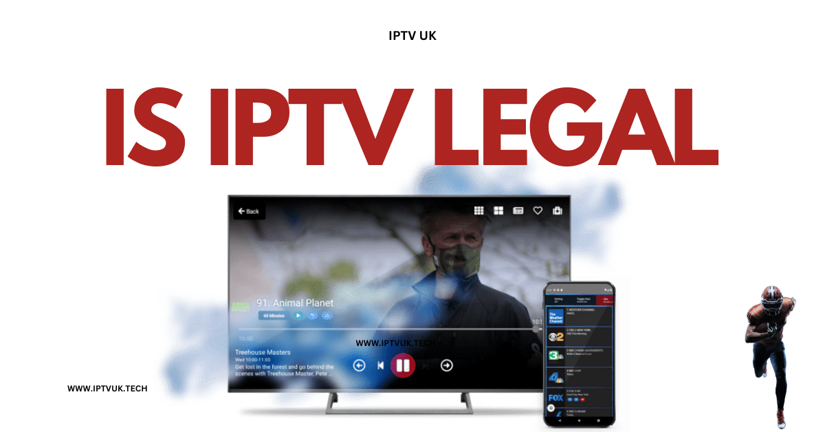 Is IPTV legal