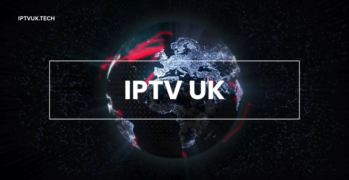 IPTV for UK